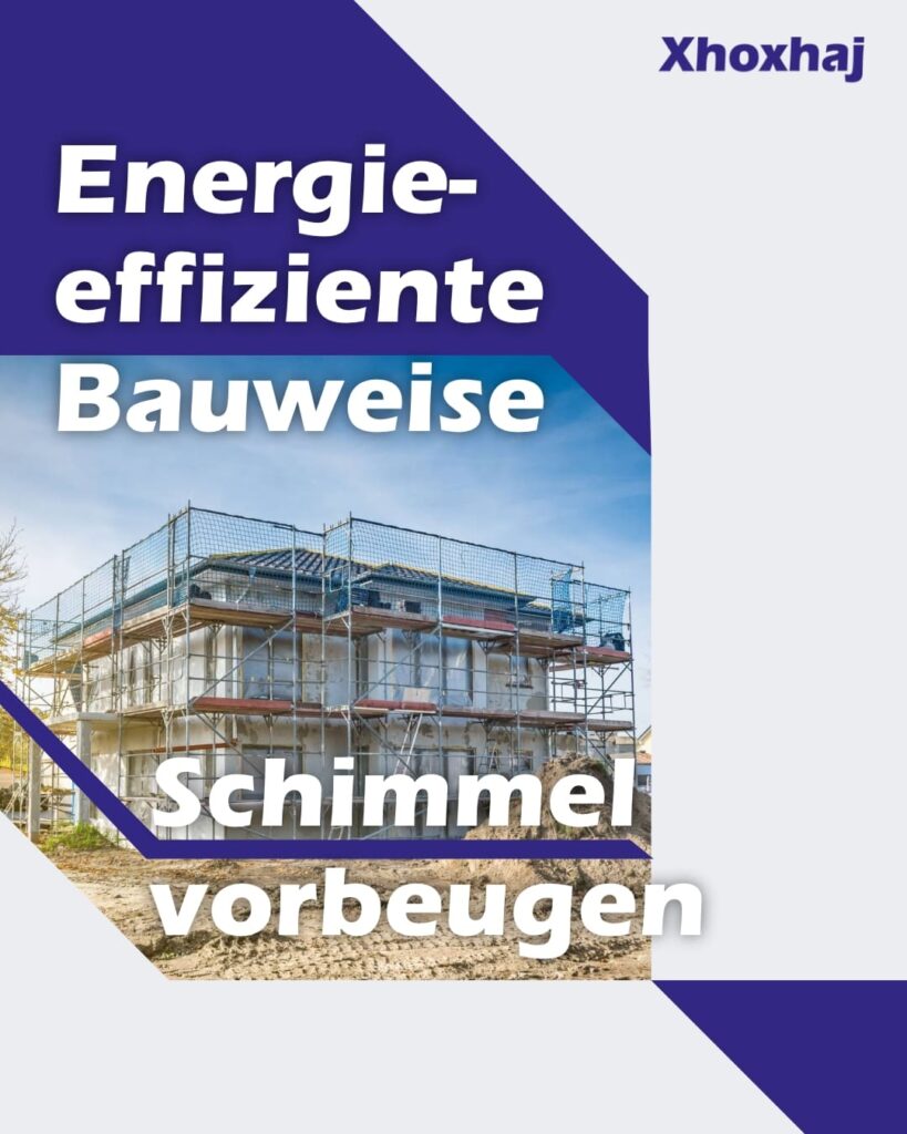 Energieeffiziente Bauweise mmit Xhoxhaj